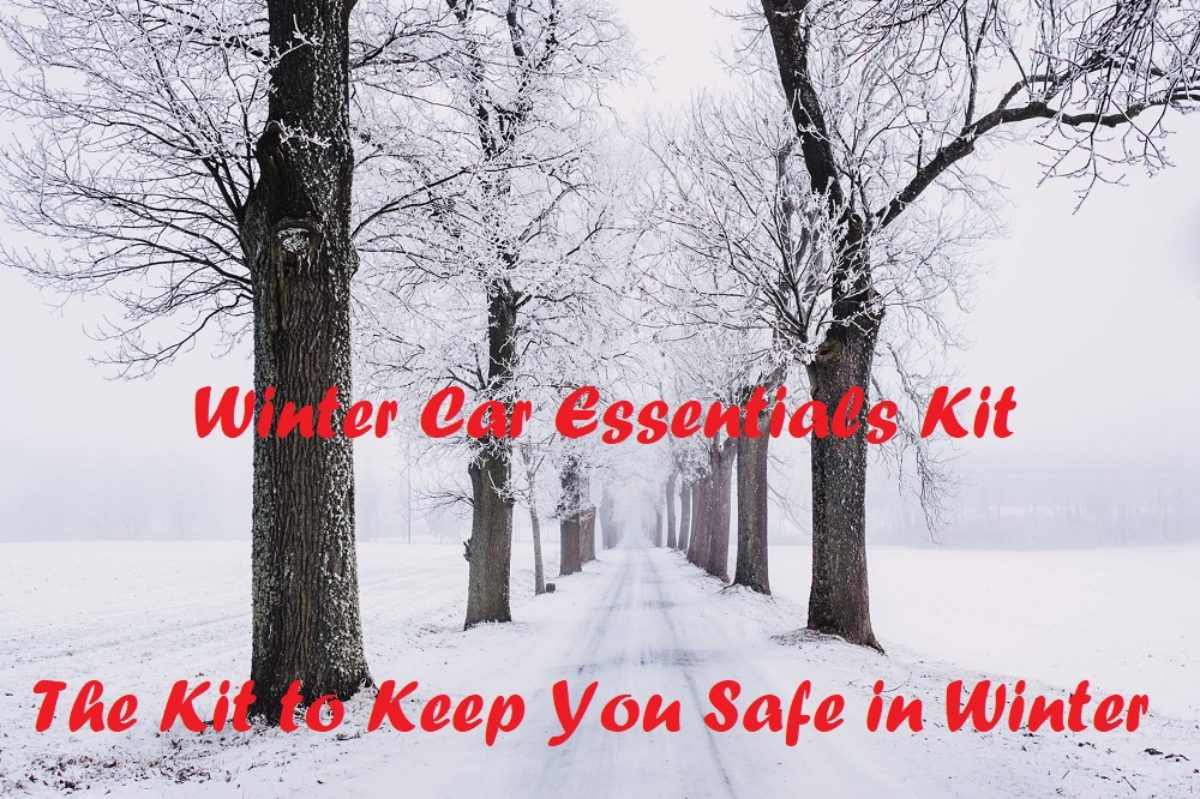 Winter Car Essentials Kit, The Kit to Keep You Safe in Winter